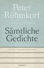 Peter Rühmkorf: Sämtliche Gedichte 1956 - 2008, Buch