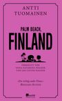 Antti Tuomainen: Palm Beach, Finland, Buch