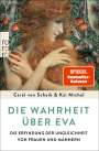 Carel van Schaik: Die Wahrheit über Eva, Buch