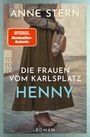 Anne Stern: Die Frauen vom Karlsplatz: Henny, Buch