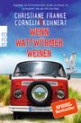 Christiane Franke: Wenn Wattwürmer weinen, Buch