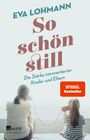 Eva Lohmann: So schön still, Buch