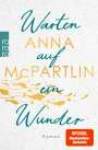 Anna McPartlin: Warten auf ein Wunder, Buch