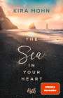 Kira Mohn: The Sea in your Heart, Buch