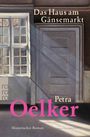 Petra Oelker: Das Haus am Gänsemarkt, Buch