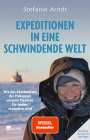 Stefanie Arndt: Expeditionen in eine schwindende Welt, Buch