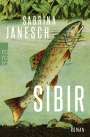 Sabrina Janesch: Sibir, Buch