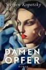 Steffen Kopetzky: Damenopfer, Buch