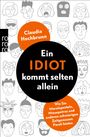 Claudia Hochbrunn: Ein Idiot kommt selten allein, Buch