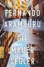 Fernando Aramburu: Die Mauersegler, Buch