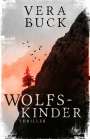 Vera Buck: Wolfskinder, Buch