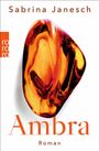 Sabrina Janesch: Ambra, Buch