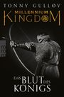 Tonny Gulløv: Millennium Kingdom: Das Blut des Königs, Buch