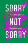 Anika Landsteiner: Sorry not sorry, Buch