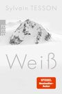 Sylvain Tesson: Weiß, Buch