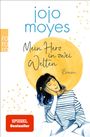 Jojo Moyes: Mein Herz in zwei Welten, Buch