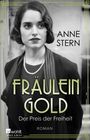 Anne Stern: Fräulein Gold: Der Preis der Freiheit, Buch