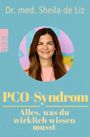 Sheila de Liz: PCO-Syndrom - Alles, was du wirklich wissen musst, Buch