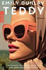 Emily Dunlay: Teddy, Buch