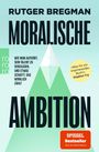 Rutger Bregman: Moralische Ambition, Buch