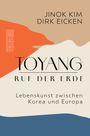 Jinok Kim: Toyang ¿ Ruf der Erde, Buch