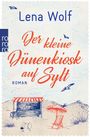 Lena Wolf: Der kleine Dünenkiosk auf Sylt, Buch