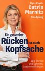 Catrin Marnitz: Ein gesunder Rücken ist auch Kopfsache, Buch