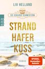 Liv Helland: Die Schloss-Schwestern: Strandhaferkuss, Buch