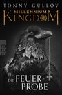 Tonny Gulløv: Millennium Kingdom: Die Feuerprobe, Buch