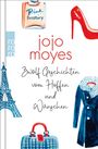 Jojo Moyes: Zwölf Geschichten vom Hoffen und Wünschen, Buch