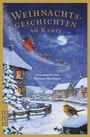 : Weihnachtsgeschichten am Kamin 40, Buch