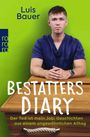 Luis Bauer: Bestatters Diary, Buch
