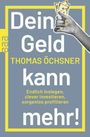 Thomas Öchsner: Dein Geld kann mehr!, Buch
