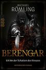 Michael Römling: Berengar: Ich bin der Schatten des Kreuzes, Buch