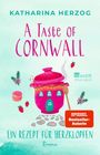 Katharina Herzog: A Taste of Cornwall: Ein Rezept für Herzklopfen, Buch