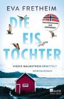 Eva Fretheim: Die Eistochter, Buch