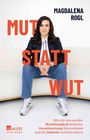 Magdalena Rogl: Mut statt Wut, Buch