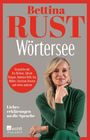 „Bettina Rust, Wörtersee,“ ein Buchcover. Frau in grünem Pullover, nachdenkliche Pose, grauer Hintergrund.