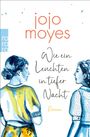 „Wie ein Leuchten in tiefer Nacht“ von Jojo Moyes. Zwei Frauen in blauer Aquarelloptik stehen nebeneinander.