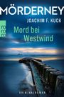 Joachim F. Kuck: Mörderney: Mord bei Westwind, Buch