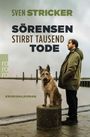 Sven Stricker: Sörensen stirbt tausend Tode, Buch