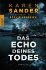 Sophie Kendrick: Das Echo deines Todes, Buch