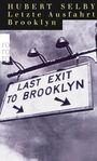 Hubert Selby: Letzte Ausfahrt Brooklyn, Buch