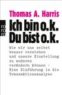 : Ich bin o.k., Du bist o.k, Buch