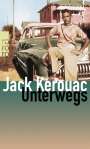 Jack Kerouac: Unterwegs, Buch