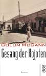 Colum McCann: Gesang der Kojoten, Buch