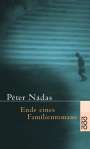 Peter Nadas: Ende eines Familienromans, Buch