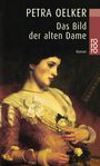 Petra Oelker: Das Bild der alten Dame, Buch