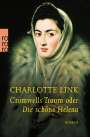 Charlotte Link: Cromwells Traum oder Die schöne Helena, Buch