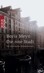 Boris Meyn: Die rote Stadt, Buch
